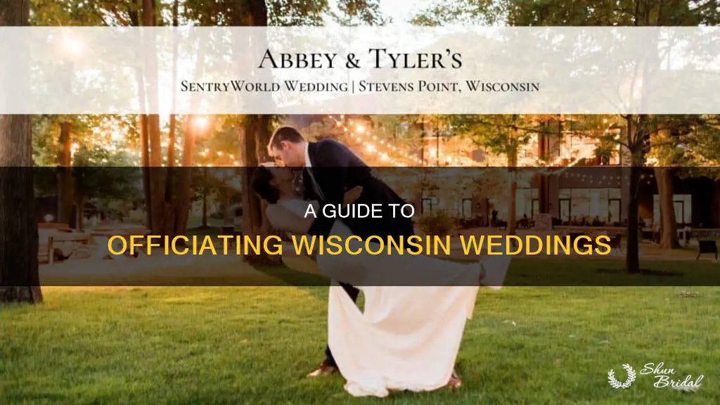 what do you need to officiate a wedding in Wisconsin