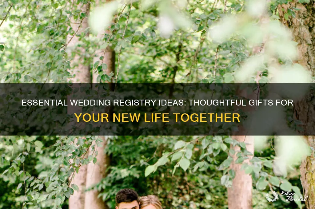 what do you put on a wedding gift registry