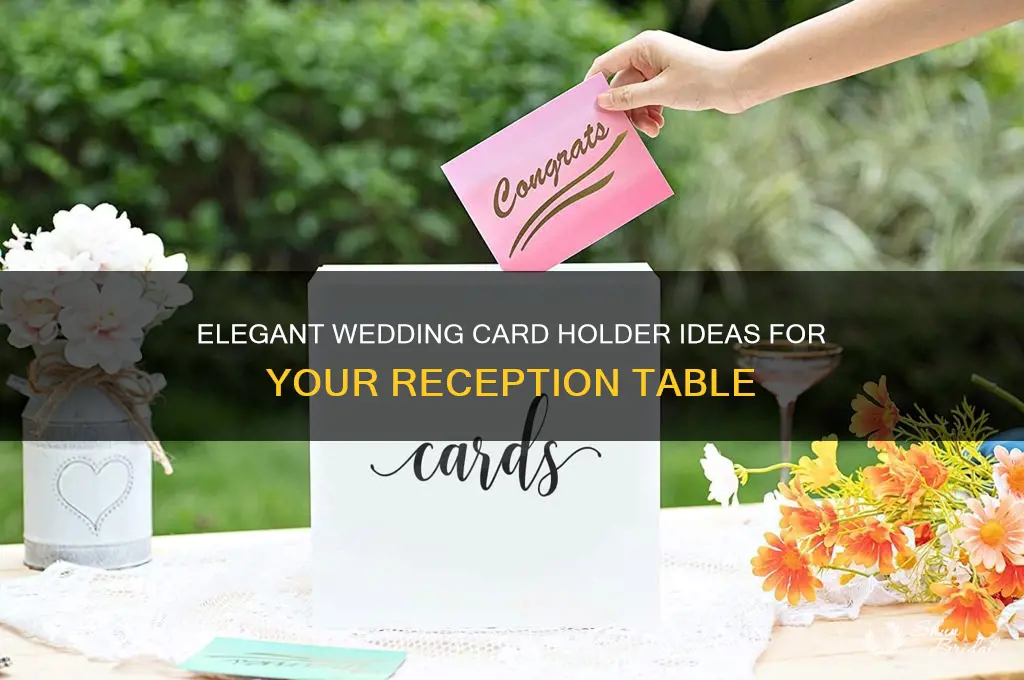 what do you put wedding cards in at the reception