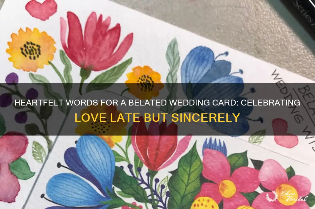 what do you say in a belated wedding card