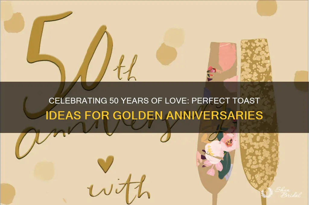 what do you say on a 50th wedding anniversary toast