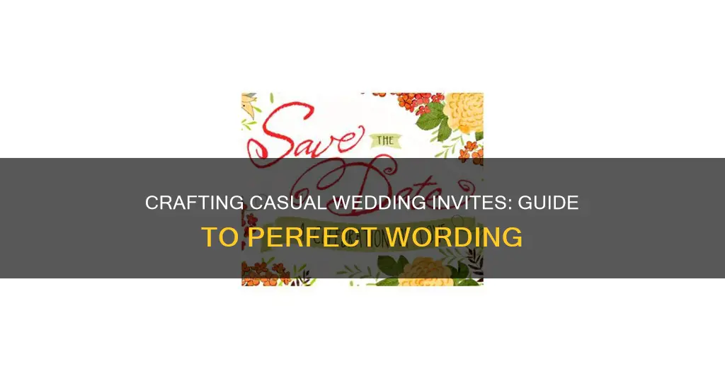 what do you say on a casual wedding invite