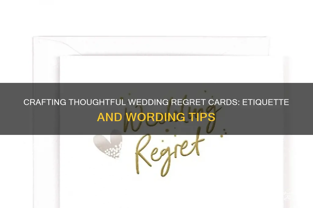 what do you write in a wedding regret cards