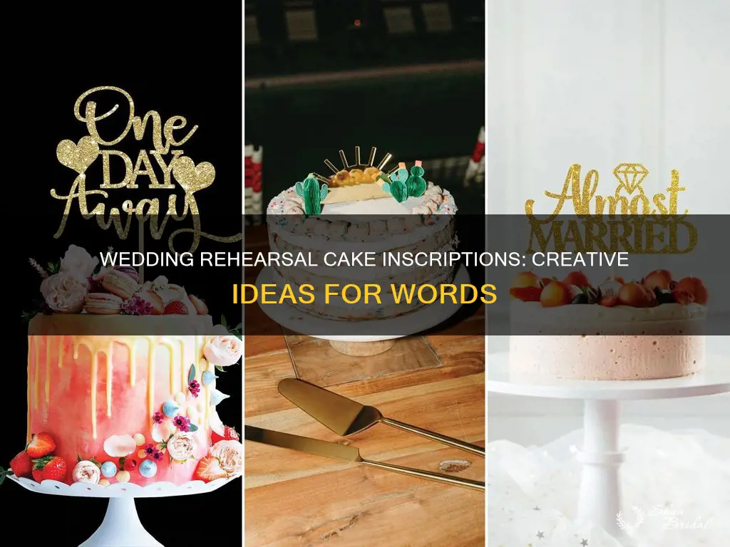 what do you write on a wedding rehearsal cake