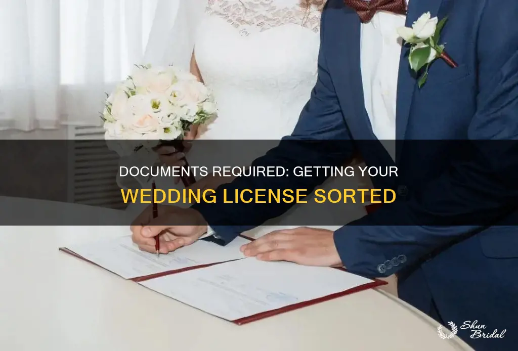 what documents do I need for a wedding license