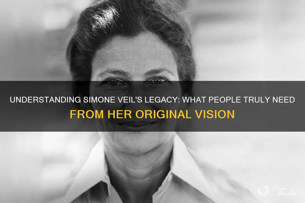 what doe people need simone veil original