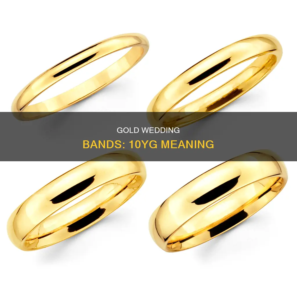 what does 10yg mean and a gold wedding band