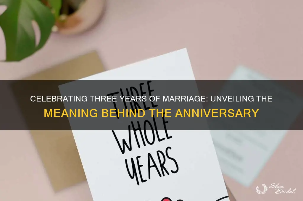 what does 3 year wedding anniversary mean