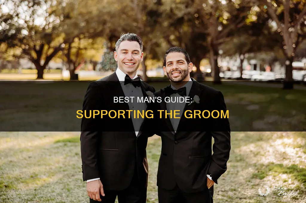 what does a best man do for the groom