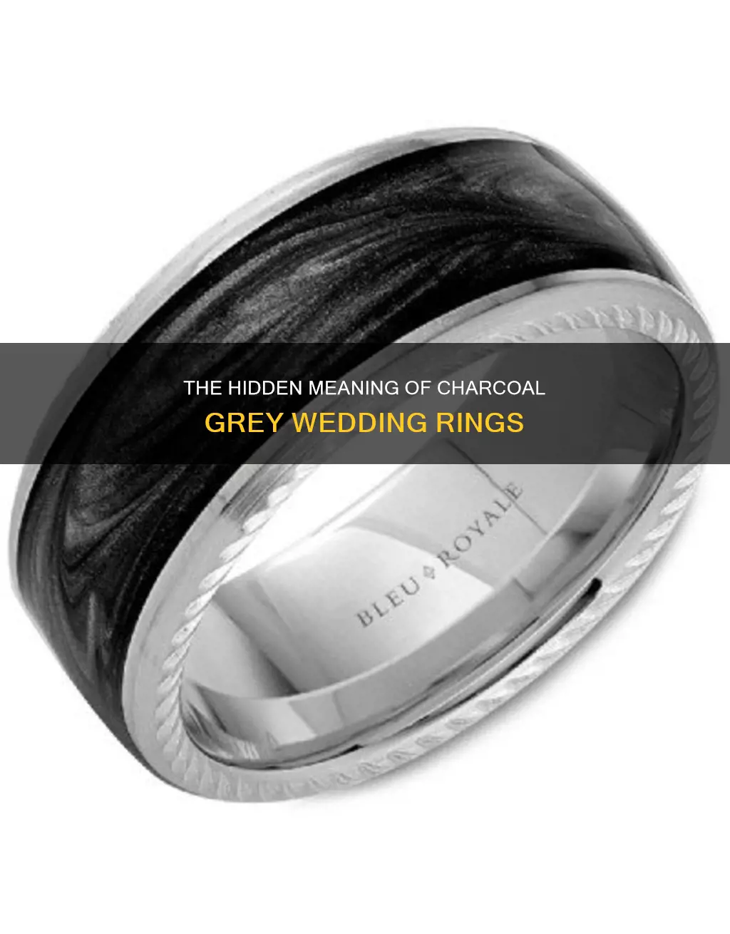 what does a charcoal grey ring on wedding finger mean