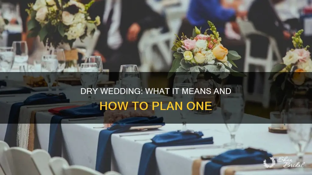 what does a dry wedding mean