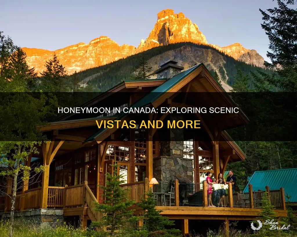 what does a honeymoon in canada look like