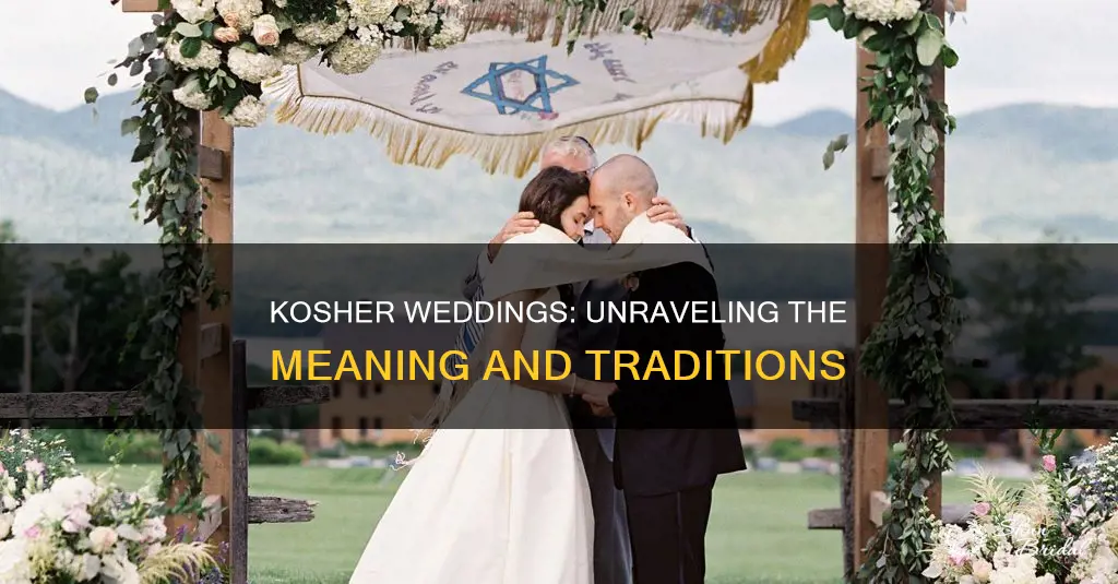 what does a kosher wedding mean