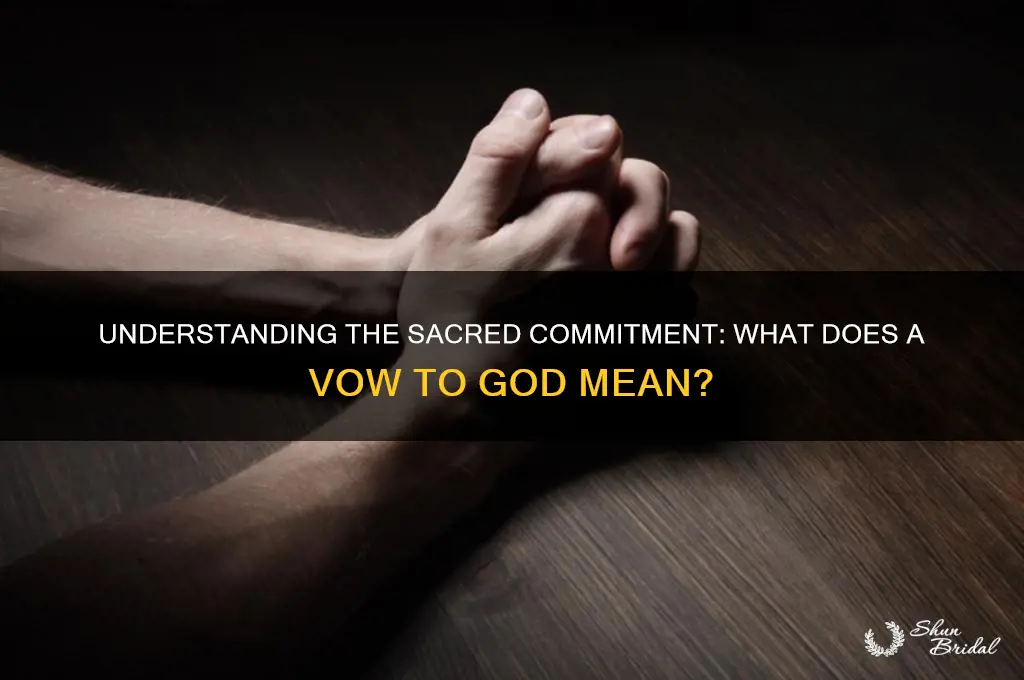 what does a vow to god mean