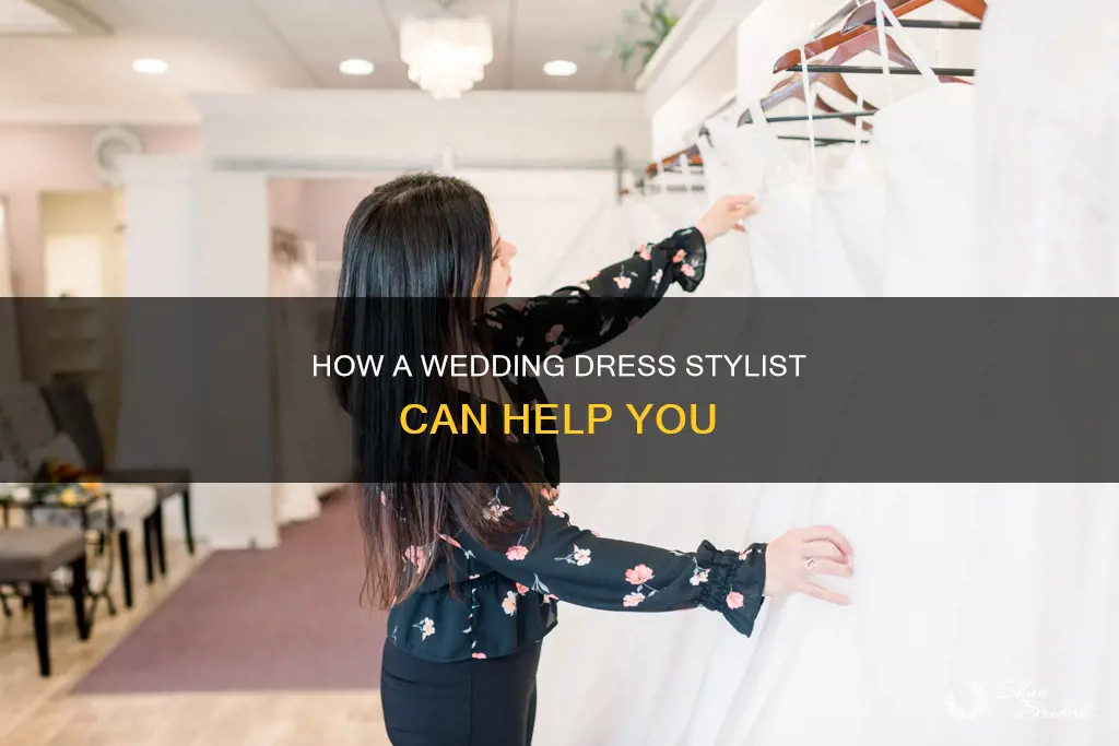 what does a wedding dress stylist do