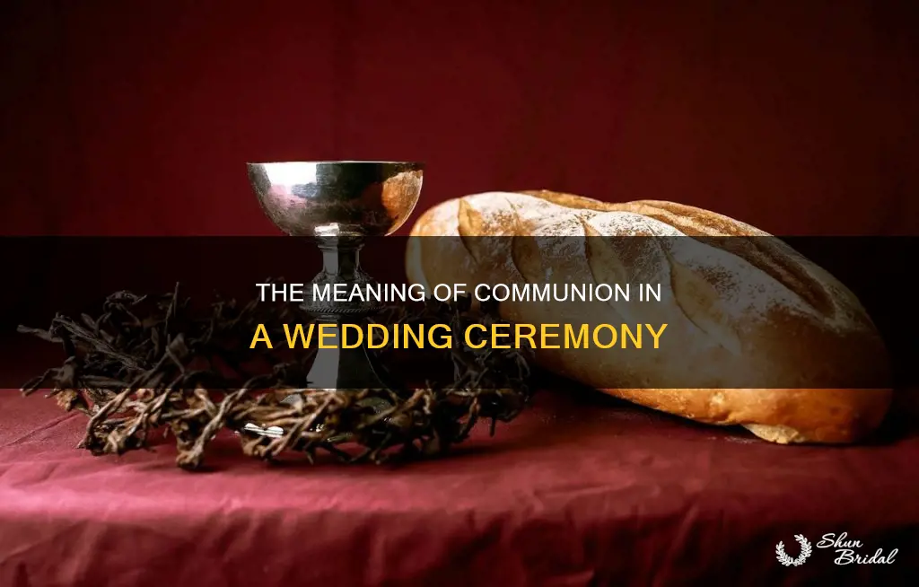 what does communion mean in a wedding