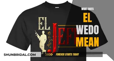 El Wedo": Exploring the Meaning and Origins of This Intriguing Phras