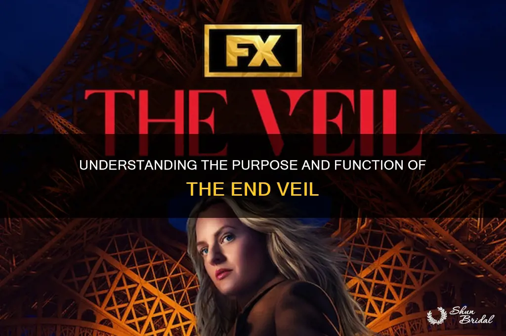 what does end veil do