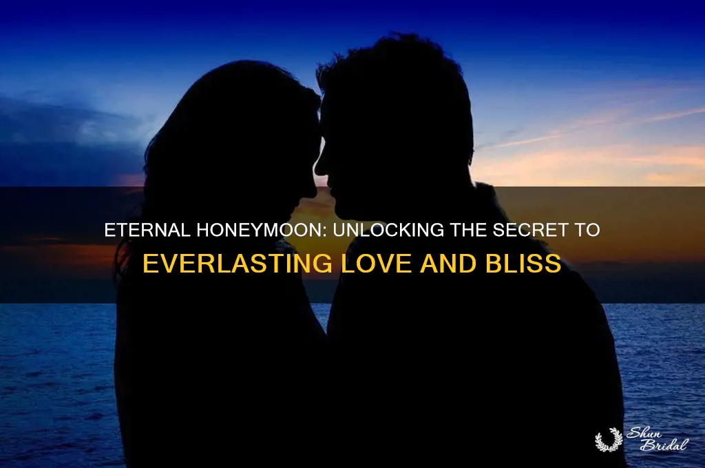 what does eternal honeymoon mean