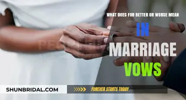 For Better or Worse: Understanding Marriage Vows' Unconditional Commitment