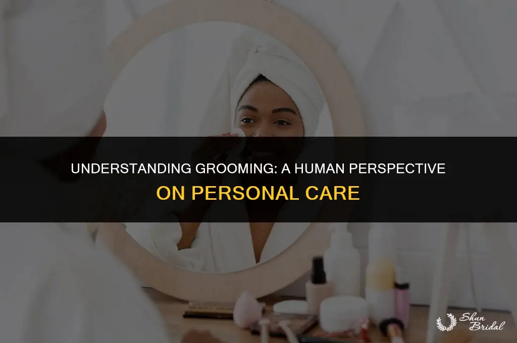 what does grooming mean for humans