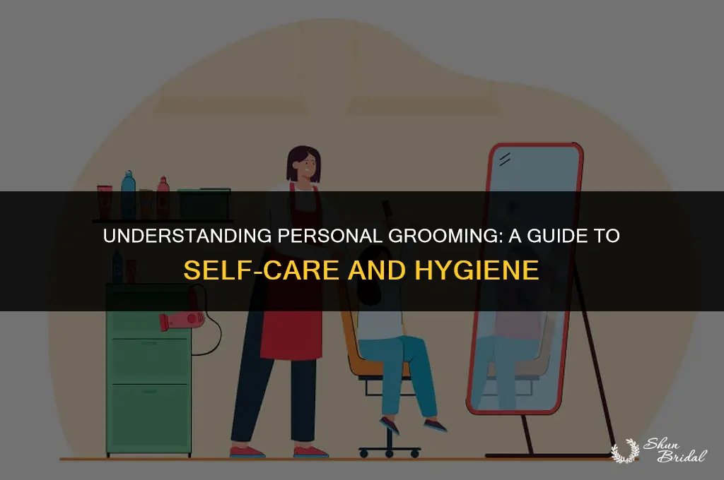 what does grooming yourself mean