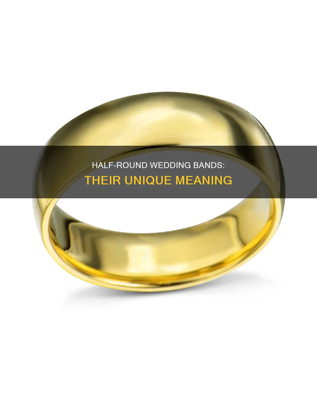 what does half round wedding band mean