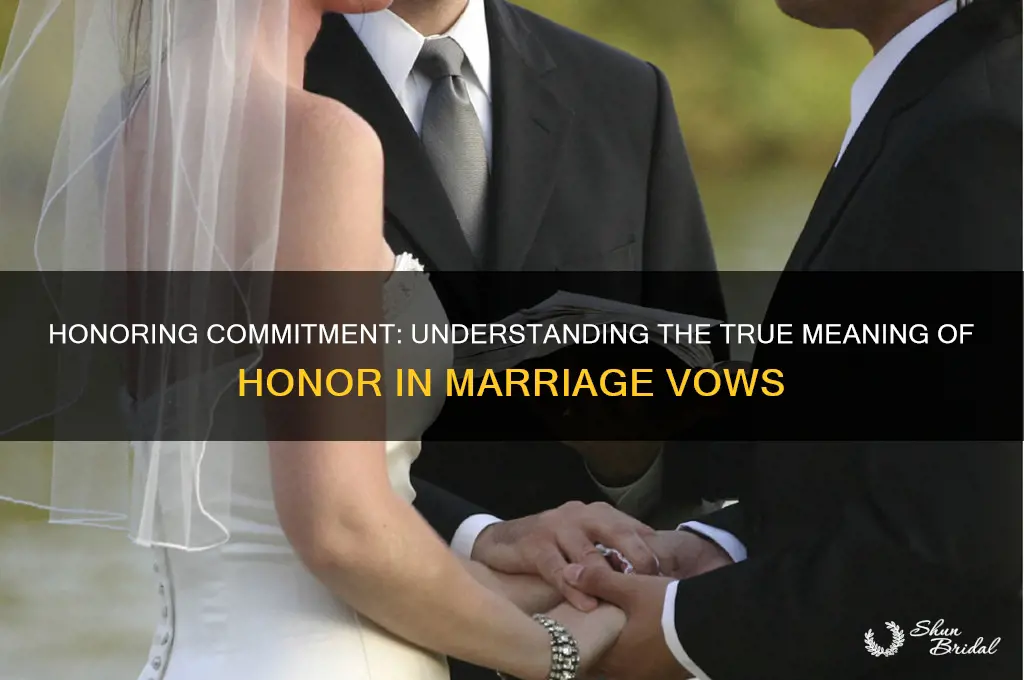 what does honor mean in marriage vows