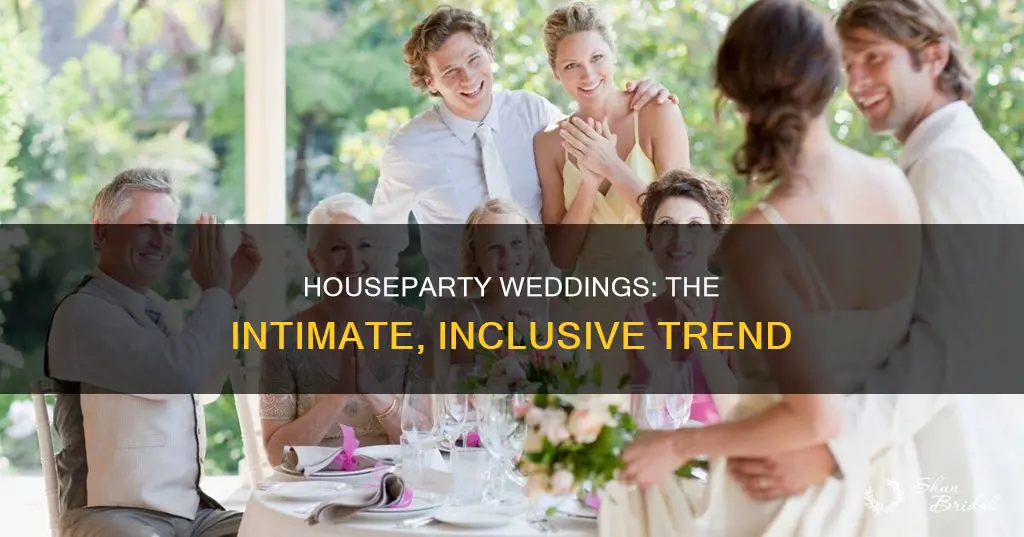 what does houseparty mean in a wedding