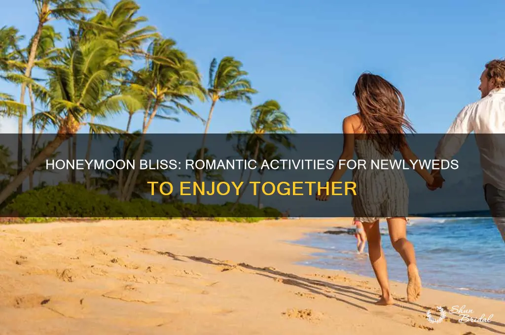 what does husband and wife do in honeymoon