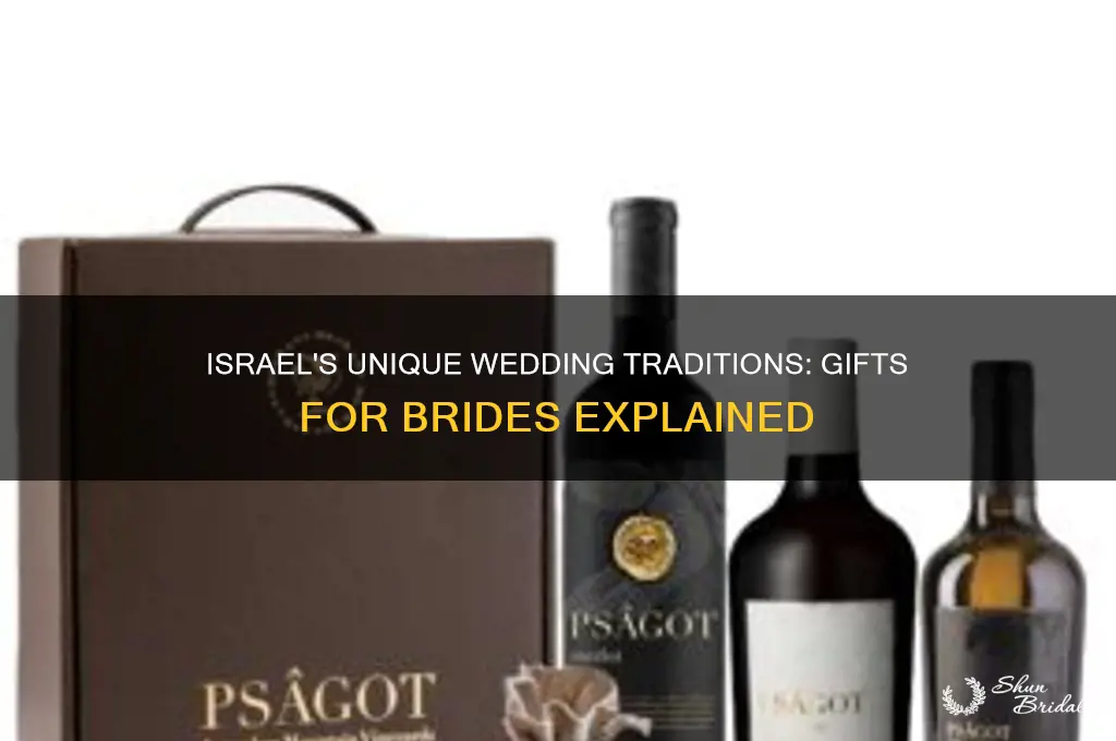 what does israel give to brides for wedding gifts