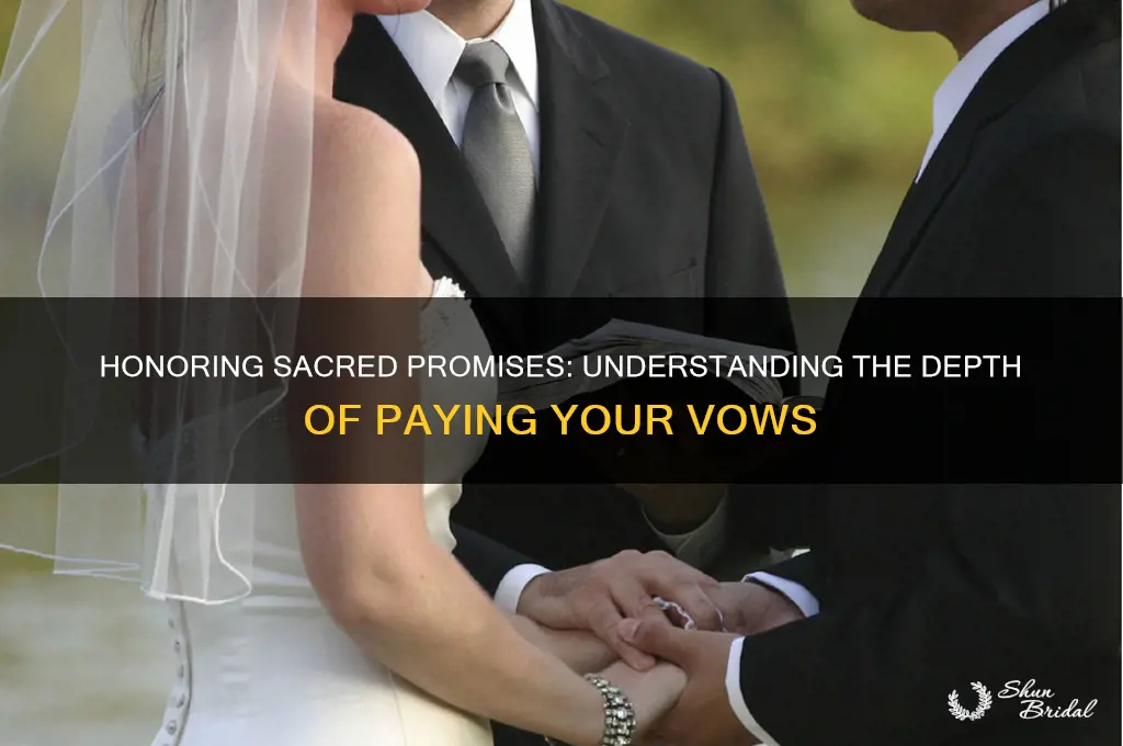 what does it mean to pay your vows