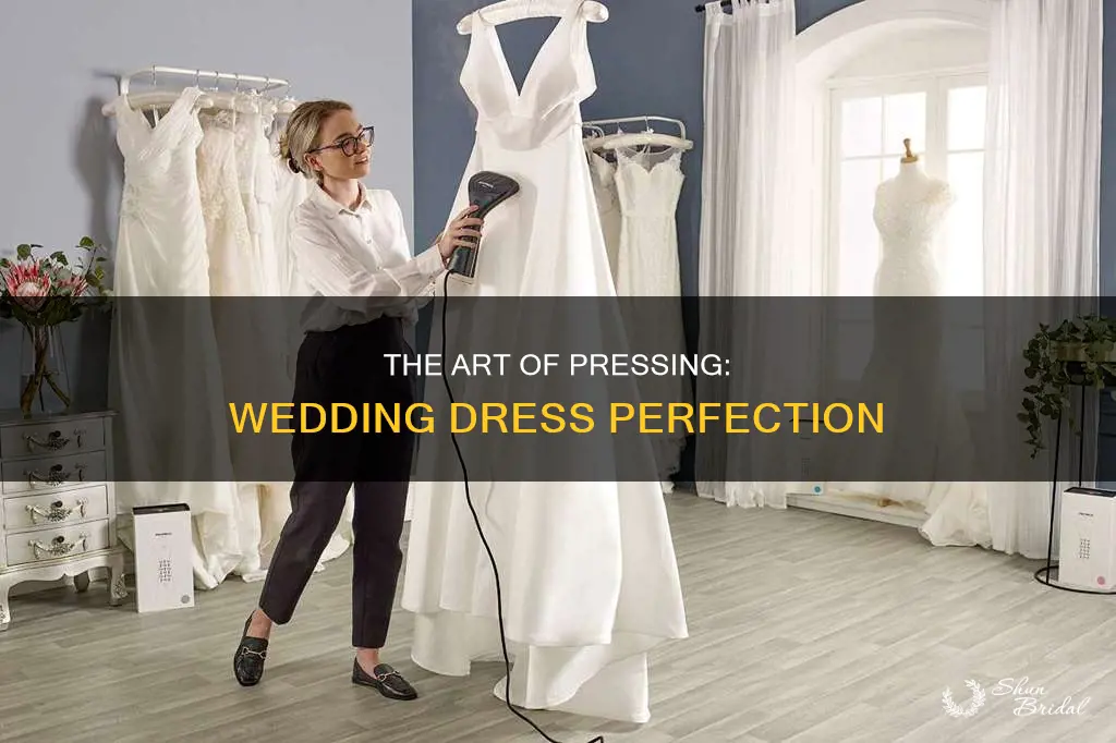 what does it mean to press a wedding dress