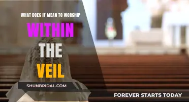 Worship Within the Veil: Unveiling the Sacred Connection to God