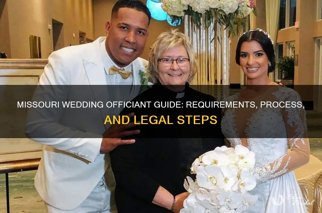 what does it take to officiate a wedding in Missouri