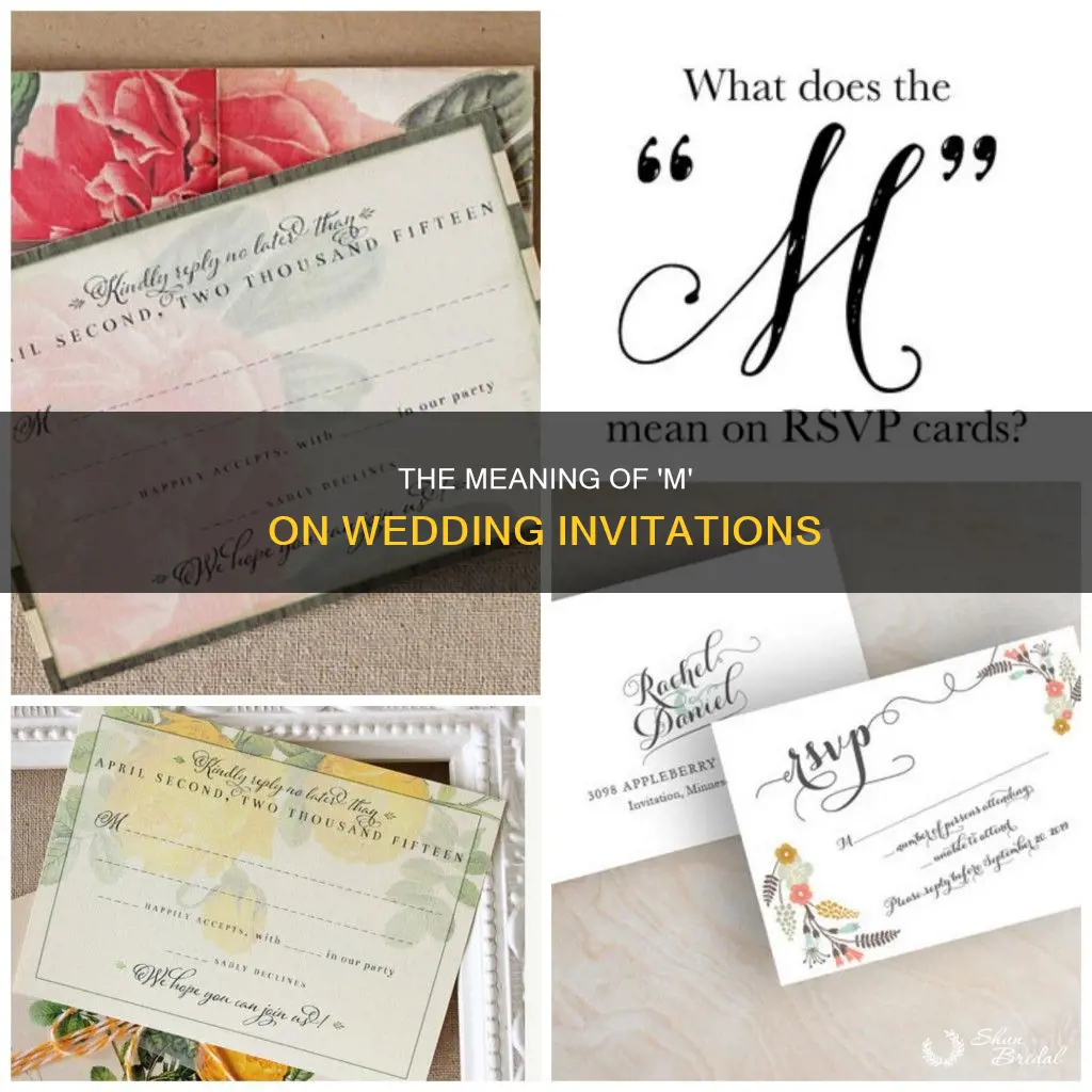 what does m stand for on wedding invitations