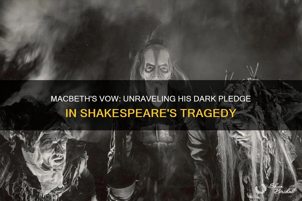 what does macbeth vow to do
