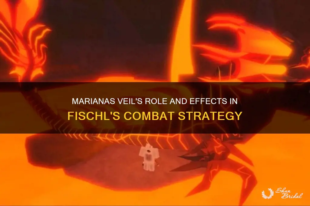 what does marianas veil do in fisch