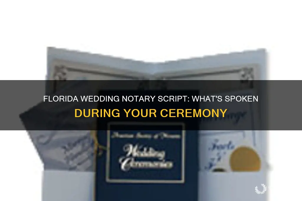what does notary say in wedding ceremony in Florida