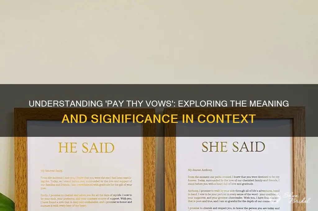 what does pay thy vows mean