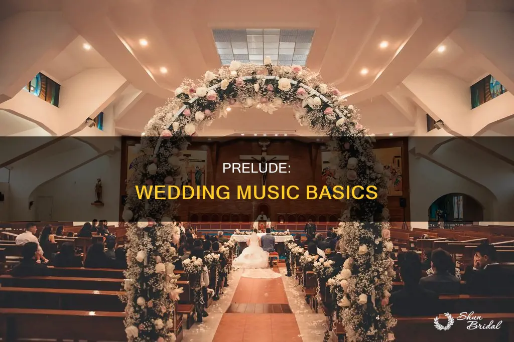 what does prelude mean in a wedding