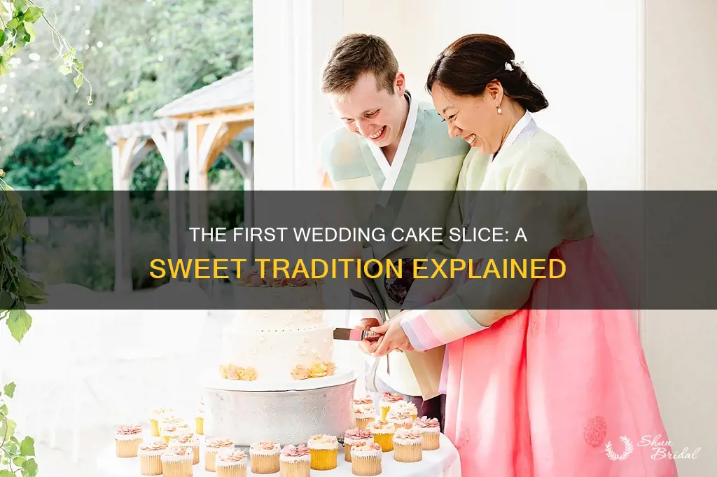 what does sharing the first piece of wedding cake mean