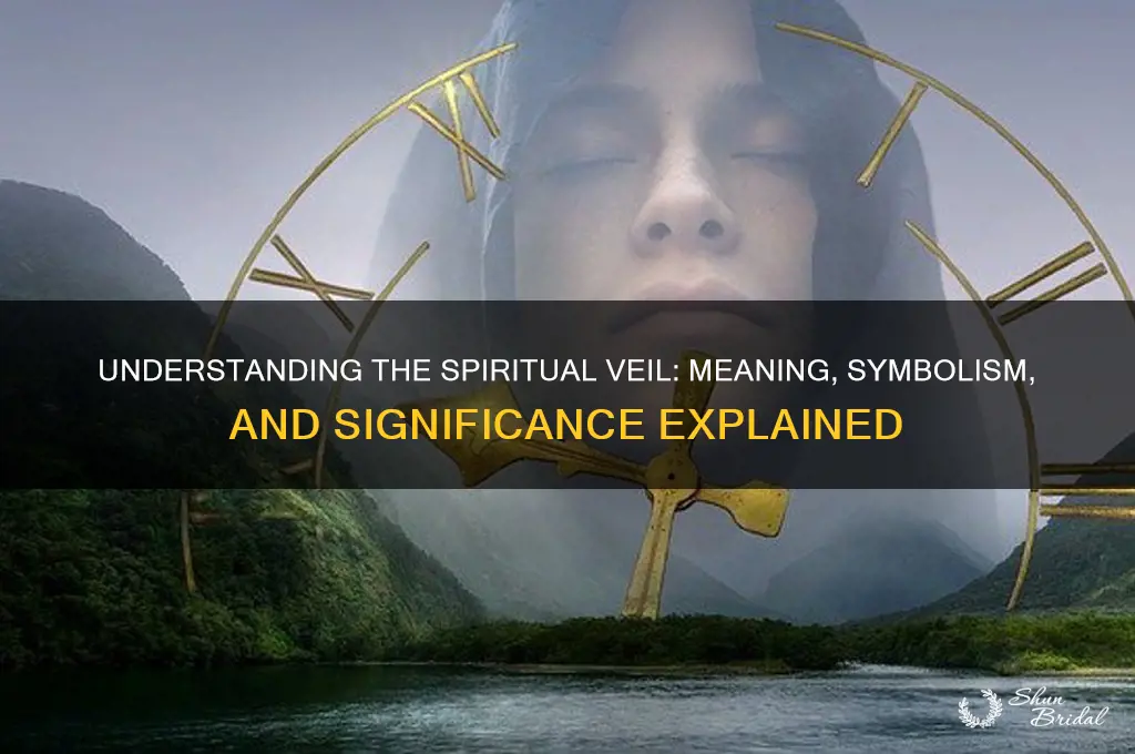 what does spiritual veil mean