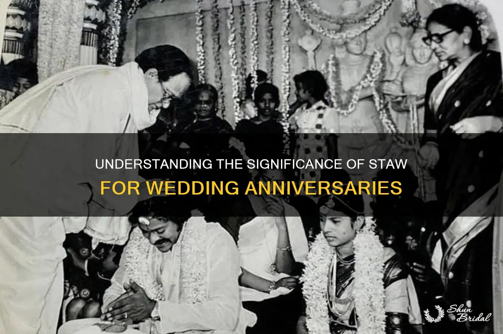 what does staw mean for an wedding anniversary