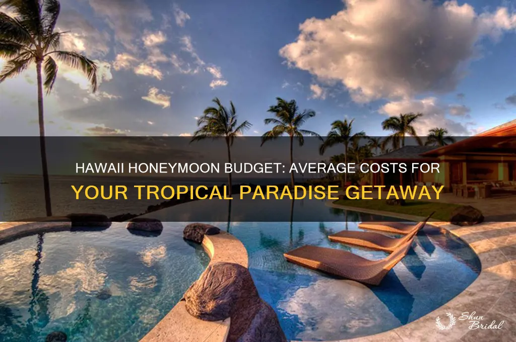 what does the average hawaii honeymoon cost