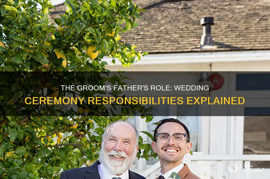 what does the grooms fatehr do during the wedding ceremony