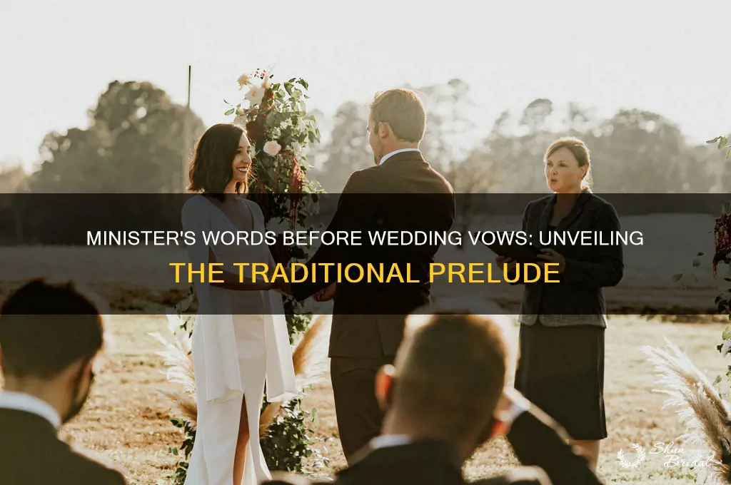 what does the minister say before the wedding vows