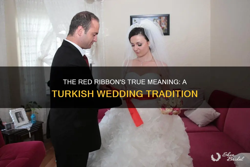 what does the red ribbon mean in turkish wedding