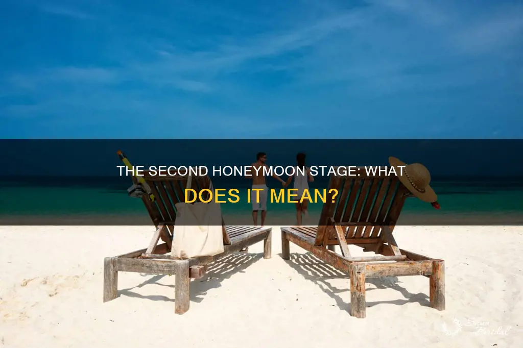 what does the second honeymoon stage mean