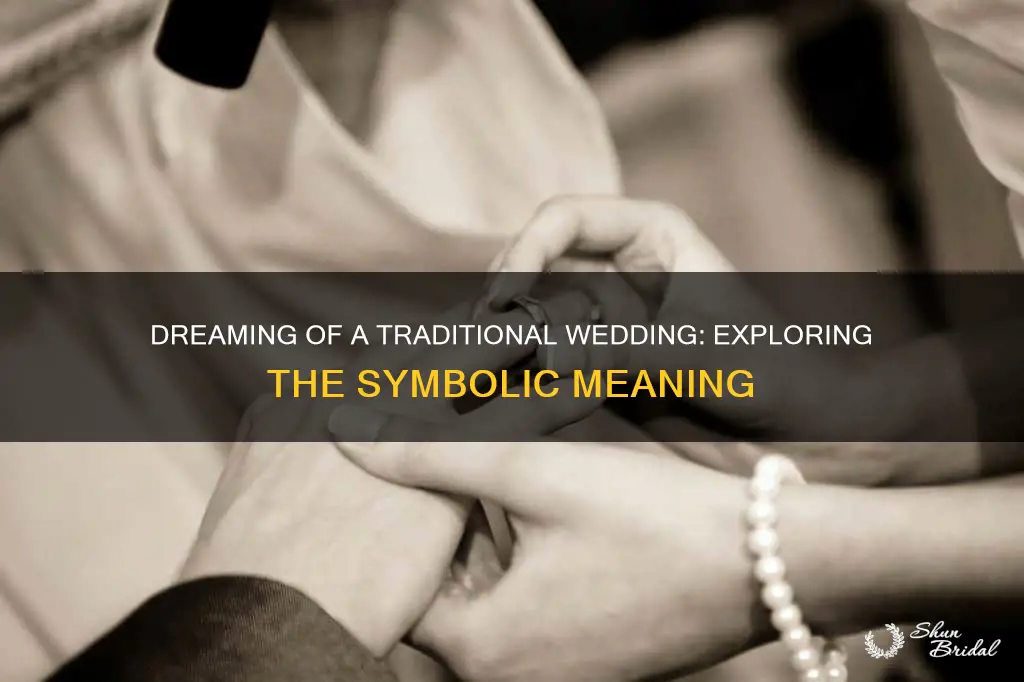 what does traditional wedding in a dream mean